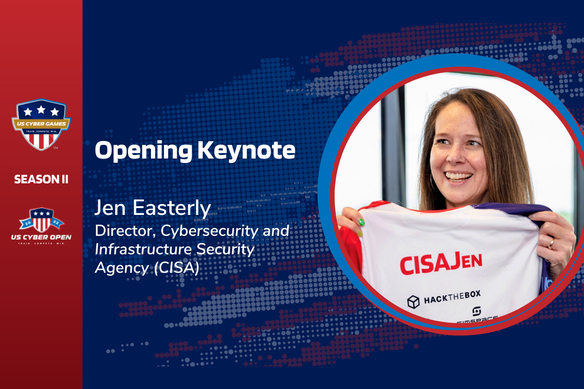 Season II, US Cyber Open Kick-Off Opening Keynote with Jen Easterly