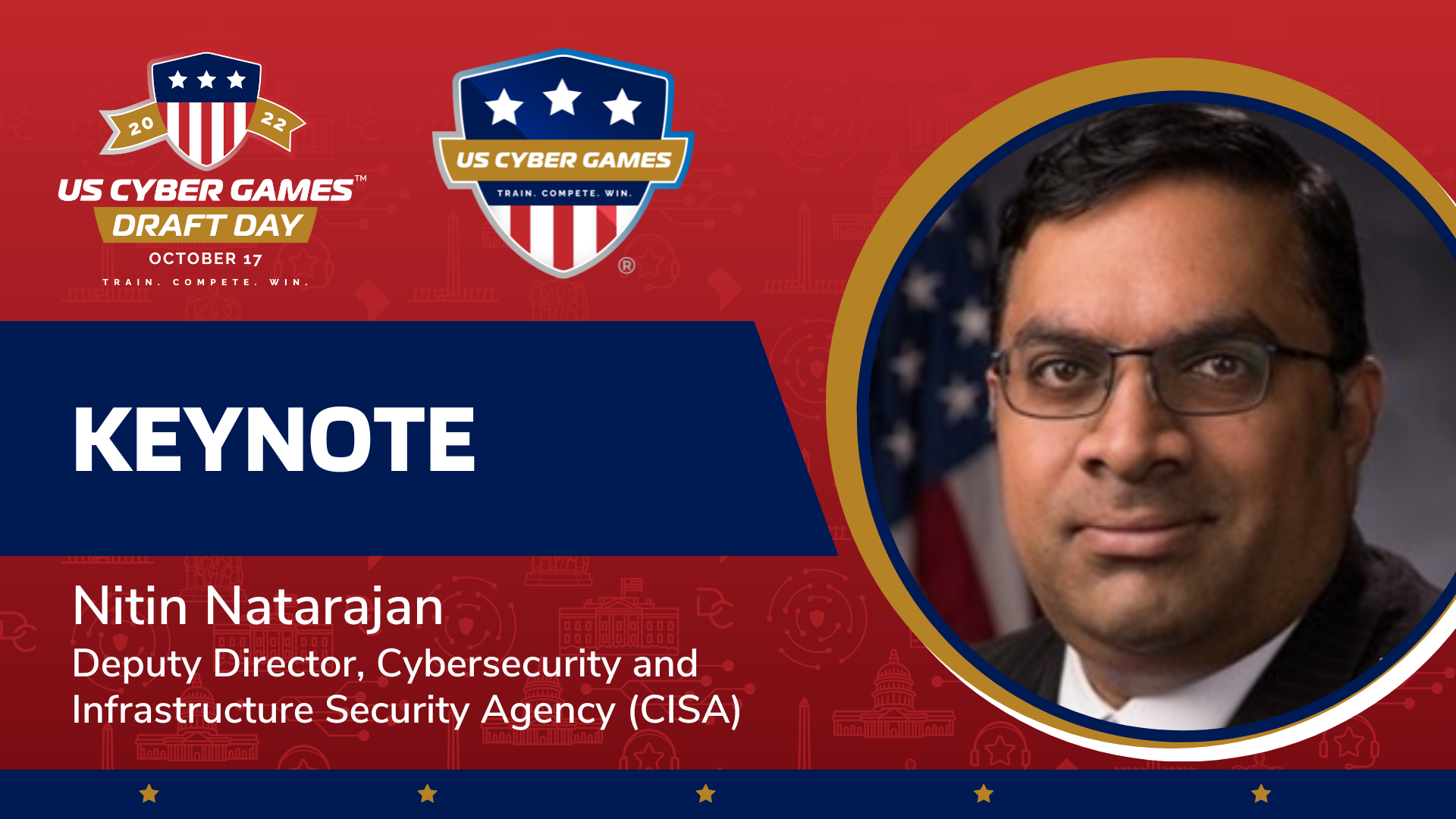 Watch the Season II, US Cyber Games Draft Day keynote with Nitin Natarajan, Deputy Director, Cybersecurity and Infrastructure Security Agency (CISA).