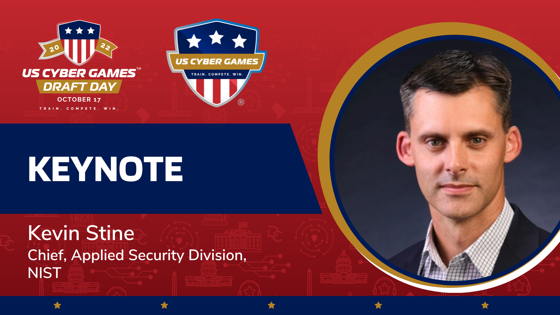 Watch the Season II, US Cyber Games Draft Day keynote with Kevin Stine, Chief, Applied Security Division, NIST