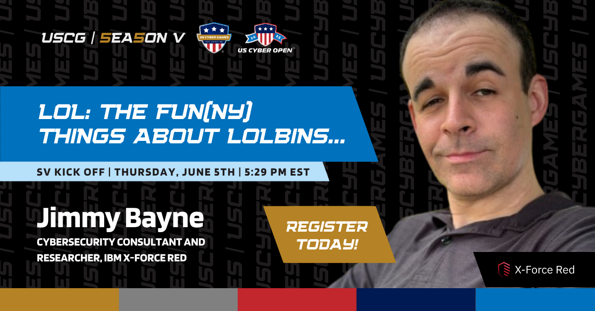 The Fun(ny) Things About LOLBINs | SV, US Cyber Open Kick-Off